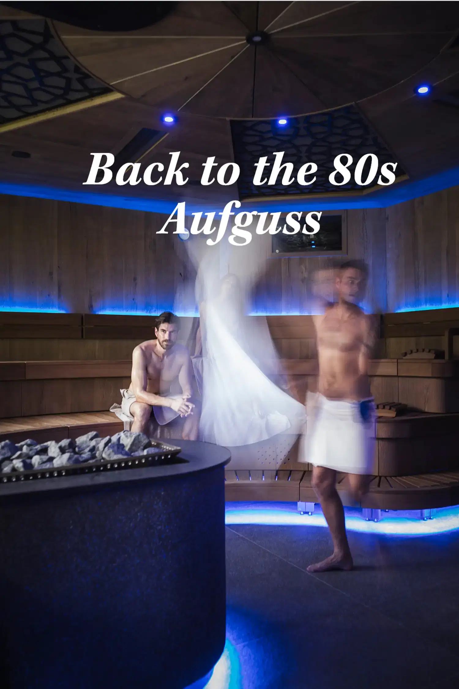 Back to the 80´s Aufguss