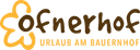 Urlaub am Ofnerhof