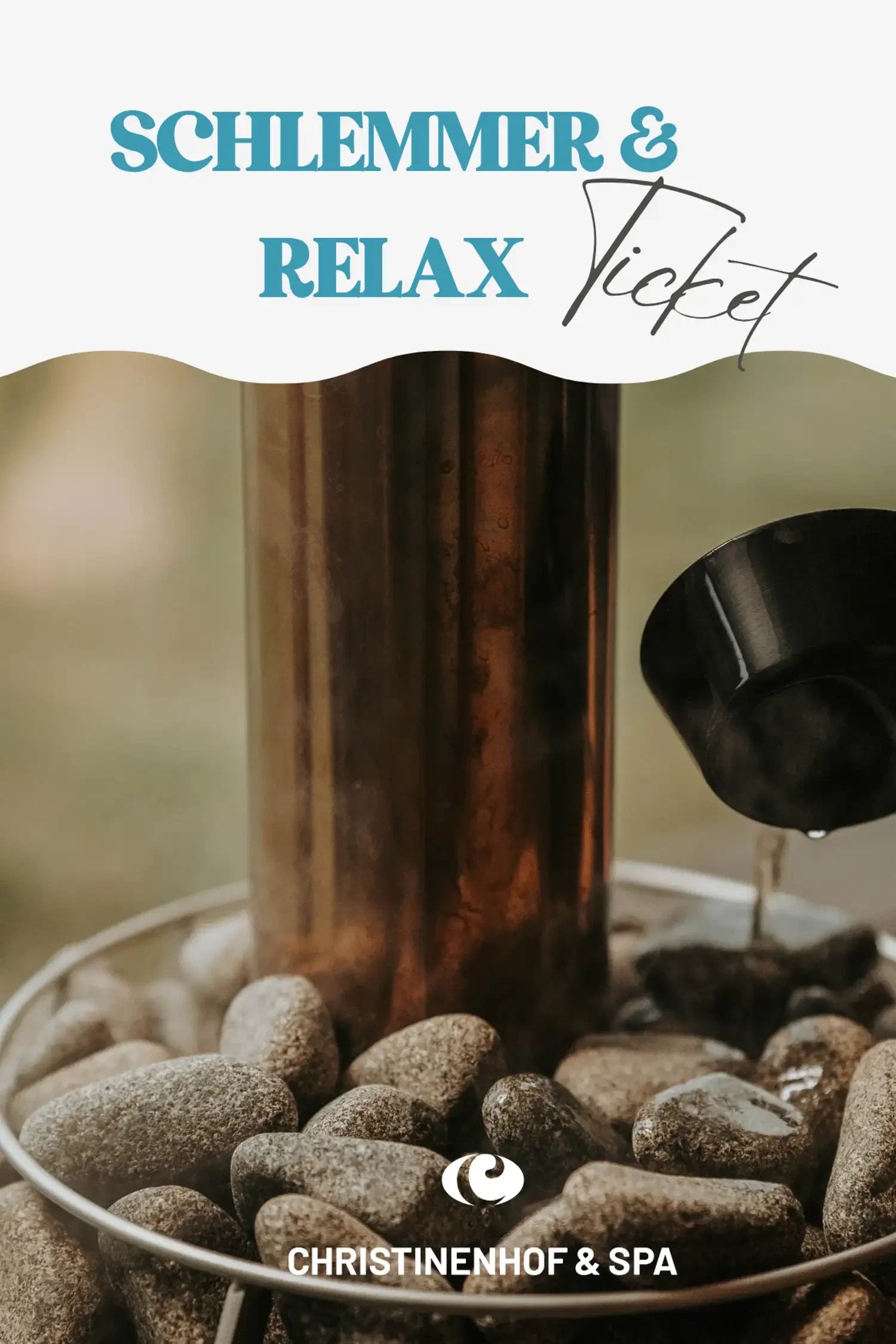 Schlemmer & Relax Ticket
