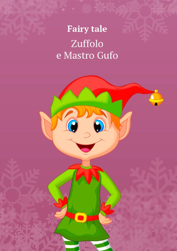 FAVOLA - Zuffolo e Mastro Gufo